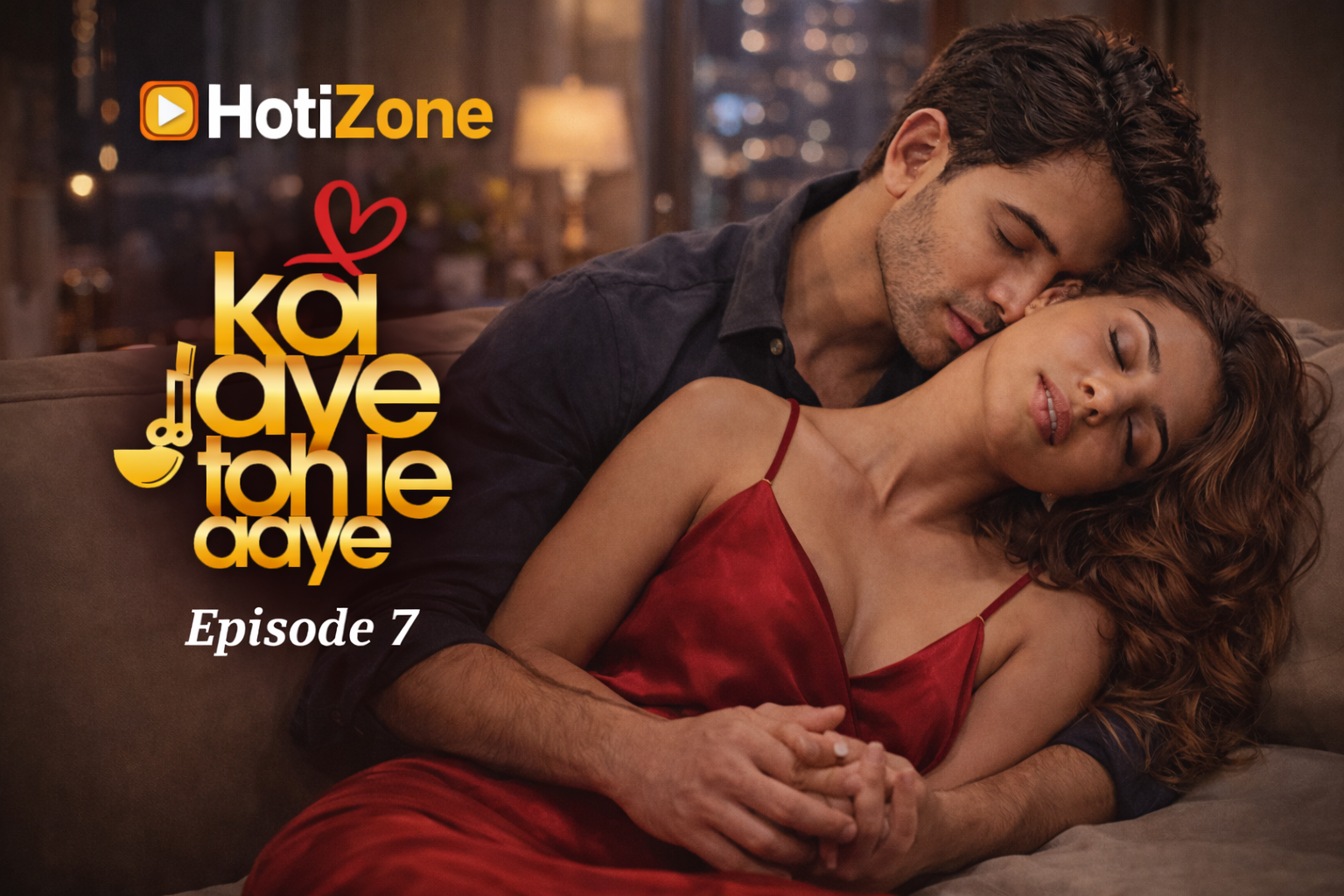 Koi Jaye Toh Le Aaye Episode 7